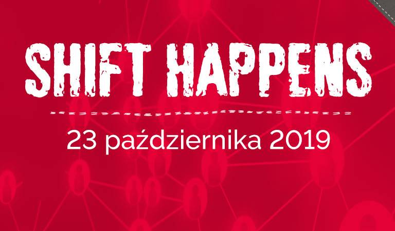 Shift Happens