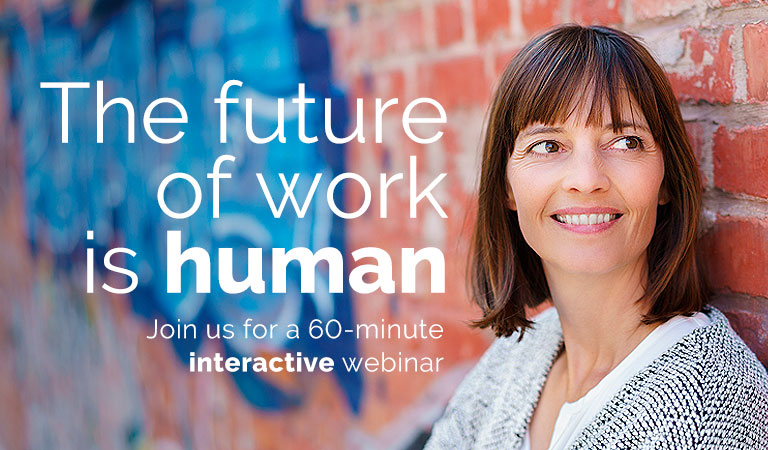The future of work is human - EMEA/Americas timezones