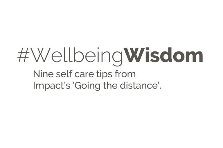 Wellbeing Wisdom - nine steps of self care