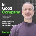 012: What it takes to lead a high performing team with David Cooper